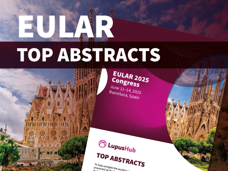 EULAR 2025: What’s hot in lupus?